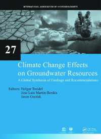Climate Change Effects on Groundwater Resources : A Global Synthesis of Findings and Recommendations (Iah - International Contributions to Hydrogeology)