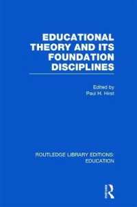 Educational Theory and Its Foundation Disciplines (RLE Edu K) (Routledge Library Editions: Education)
