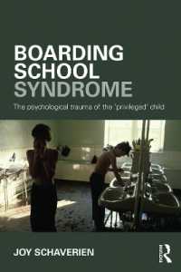 ボーディングスクール症候群<br>Boarding School Syndrome : The psychological trauma of the 'privileged' child