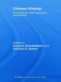 Chinese Kinship : Contemporary Anthropological Perspectives (Routledge Contemporary China Series)