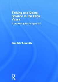Talking and Doing Science in the Early Years : A practical guide for ages 2-7