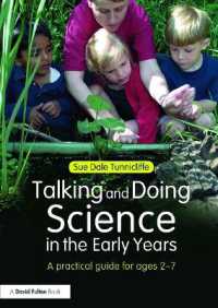 Talking and Doing Science in the Early Years : A practical guide for ages 2-7