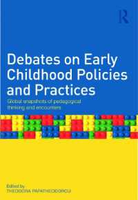 Debates on Early Childhood Policies and Practices : Global snapshots of pedagogical thinking and encounters