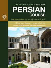 The Routledge Intermediate Persian Course : Farsi Shirin Ast, Book Two