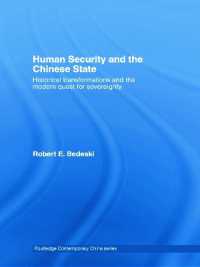Human Security and the Chinese State : Historical Transformations and the Modern Quest for Sovereignty (Routledge Contemporary China Series)