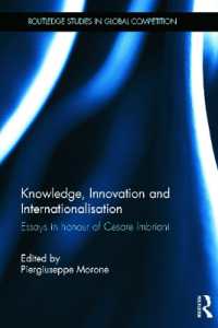 知識、イノベーションと国際化<br>Knowledge, Innovation and Internationalisation : Essays in Honour of Cesare Imbriani (Routledge Studies in Global Competition)