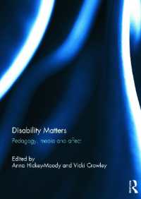 障害が問題だ：教育学、メディアと感情<br>Disability Matters : Pedagogy, media and affect