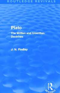 Plato : Plato: the Written and Unwritten Doctrines (Routledge Revivals)