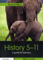 History 5-11 : A Guide for Teachers (5-11) （2 REV TCH）