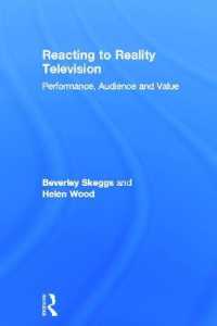 リアリティ・テレビ：パフォーマンス、オーディエンスと価値<br>Reacting to Reality Television : Performance, Audience and Value