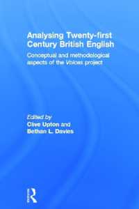 ２１世紀のイギリス英語分析<br>Analysing 21st Century British English : Conceptual and Methodological Aspects of the 'Voices' Project