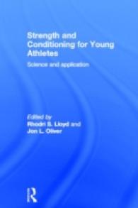 Strength and Conditioning for Young Athletes : Science and Application