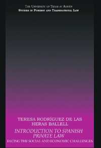 スペイン私法入門<br>Introduction to Spanish Private Law : Facing the Social and Economic Challenges (Ut Austin Studies in Foreign and Transnational Law)