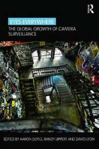 Eyes Everywhere : The Global Growth of Camera Surveillance