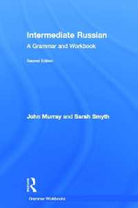 Intermediate Russian : A Grammar and Workbook (Routledge Grammar Workbooks) （2ND）