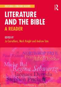 文学と聖書：読本<br>Literature and the Bible : A Reader (Routledge Literature Readers)