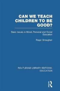 Can We Teach Children to be Good? (RLE Edu K) (Routledge Library Editions: Education)