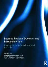 Enacting Regional Dynamics and Entrepreneurship : Bridging the Territorial and Functional Rationales