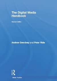 デジタル・メディア・ハンドブック（第２版）<br>The Digital Media Handbook (Media Practice) （2ND）