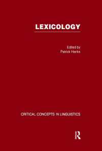 語彙論：言語学の重要概念（全６巻）<br>Lexicology : Critical Concepts in Linguistics (Critical Concepts in Linguistics)