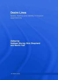 Desire Lines : Space, Memory and Identity in the Post-Apartheid City (Architext)