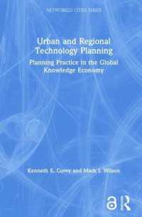 都市・地域の技術開発<br>Urban and Regional Technology Planning : Planning Practice in the Global Knowledge Economy (Networked Cities Series)