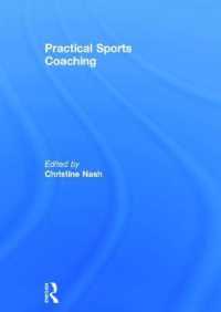 実践的スポーツ・コーチング<br>Practical Sports Coaching -- Hardback