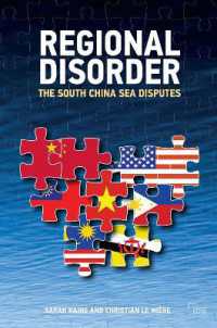 南シナ海をめぐる地域紛争<br>Regional Disorder : The South China Sea Disputes (Adelphi series)