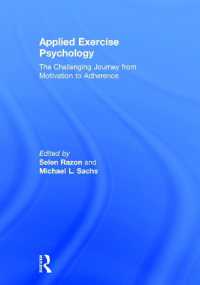 Applied Exercise Psychology : The Challenging Journey from Motivation to Adherence
