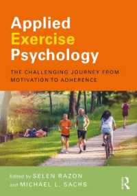 Applied Exercise Psychology : The Challenging Journey from Motivation to Adherence