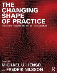 サイズに応じた建築：調査と設計の統合<br>The Changing Shape of Practice : Integrating Research and Design in Architecture