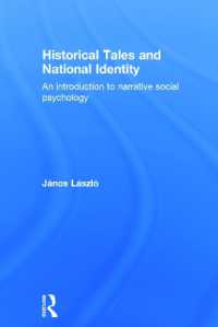 歴史的物語とナショナル・アイデンティティ：ナラティヴ社会心理学入門<br>Historical Tales and National Identity : An introduction to narrative social psychology