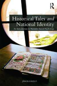 歴史的物語とナショナル・アイデンティティ：ナラティヴ社会心理学入門<br>Historical Tales and National Identity : An introduction to narrative social psychology
