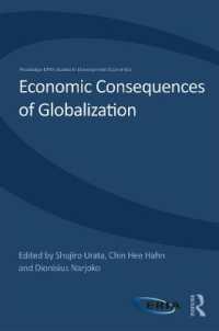 Economic Consequences of Globalization : Evidence from East Asia (Routledge-eria Studies in Development Economics)