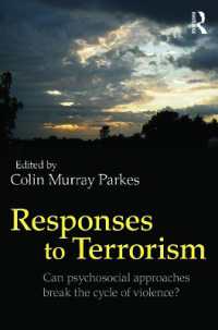 テロリズム：心理社会的アプローチ<br>Responses to Terrorism : Can psychosocial approaches break the cycle of violence?