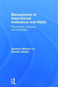 Management of International Institutions and NGOs : Frameworks， practices and challenges