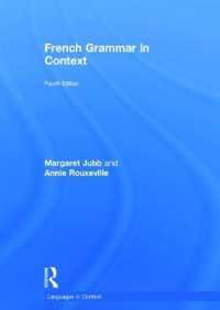 French Grammar in Context (Languages in Context) （4 BLG）