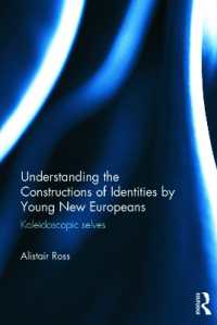 新しい欧州にみる青年のアイデンティティ構築<br>Understanding the Constructions of Identities by Young New Europeans : Kaleidoscopic selves