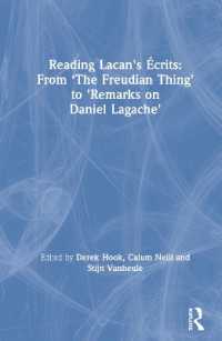 Reading Lacan's Écrits: From 'The Freudian Thing' to 'Remarks on Daniel Lagache'