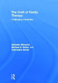 The Craft of Family Therapy : Challenging Certainties