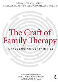 The Craft of Family Therapy : Challenging Certainties