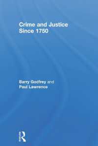 犯罪と司法：1750年以降（第２版）<br>Crime and Justice since 1750 （2ND）