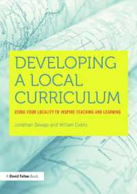 Developing a Local Curriculum : Using your locality to inspire teaching and learning