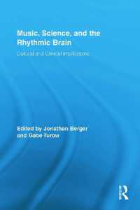 Music, Science, and the Rhythmic Brain : Cultural and Clinical Implications (Routledge Research in Music)