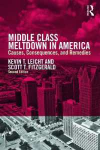 Middle Class Meltdown in America : Causes， Consequences， and Remedies