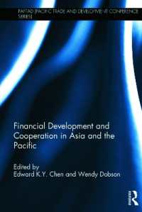 アジアパシフィックにおける金融発展と協調<br>Financial Development and Cooperation in Asia and the Pacific (Paftad Pacific Trade and Development Conference Series)