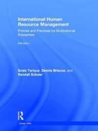 国際人的資源管理（第５版）<br>International Human Resource Management : Policies and Practices for Multinational Enterprises (Global Hrm) -- Hardback （5 New edit）