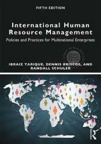 国際人的資源管理（第５版）<br>International Human Resource Management : Policies and Practices for Multinational Enterprises (Routledge Global Human Resource Management) （5 UPD EXP）