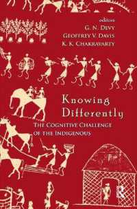 Knowing Differently : The Challenge of the Indigenous