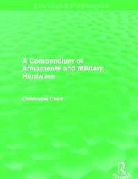 Compendium of Armaments and Military Hardware (Routledge Revivals) (Routledge Revivals)